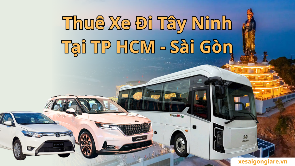 Giá Thuê Xe Đi Tây Ninh Núi Bà Đen