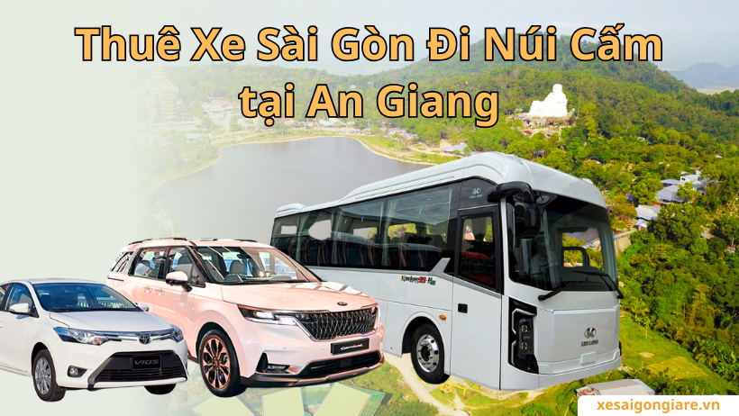 Thuê Xe Đi Núi Cấm An Giang